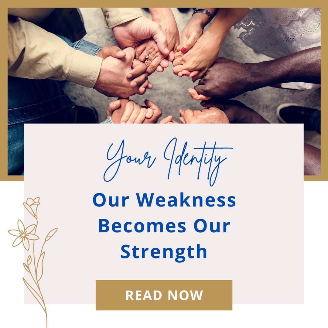 Our Weakness Becomes Our Strength - Sent Global Mission